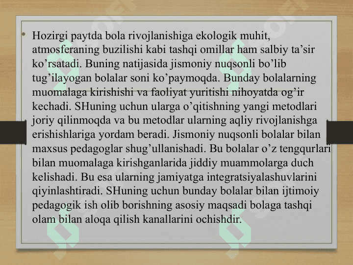 Bolalik insonning ijtimoiy hayot meyorlarini egallay boshlash davri. 3