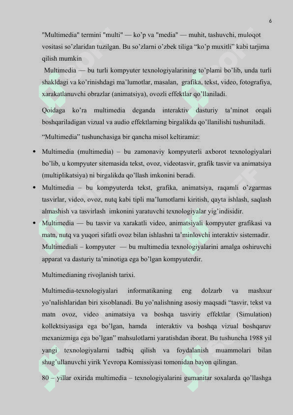 Multimediya texnologiyasi va undan o’quv jarayonida foydalanish 6