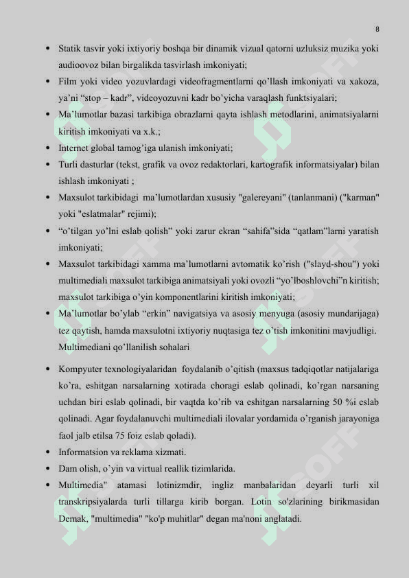 Multimediya texnologiyasi va undan o’quv jarayonida foydalanish 8