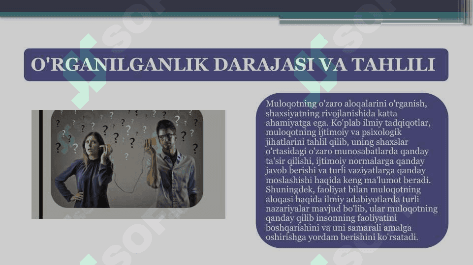 MULOQOT IJTIMOIY-PSIXOLOGIK HODISA SIFATIDA, FAOLIYAT BILAN MULOQOTNING O'ZARO ALOQADORLIGI 4