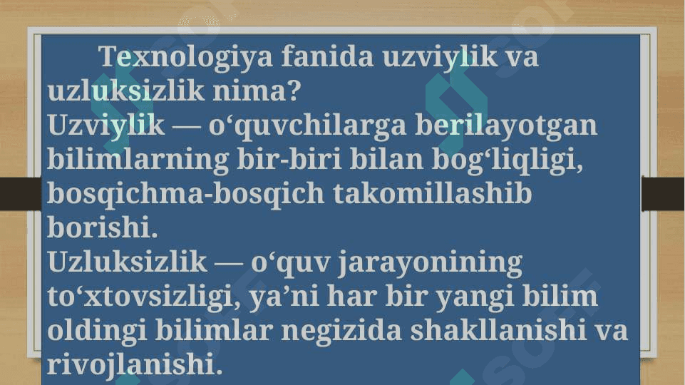 Texnologiya darslarida barcha materiallarni o'rganishdagi uzviylik va uzluksizlik. Mehnatga munosabatni shakllantirish 3