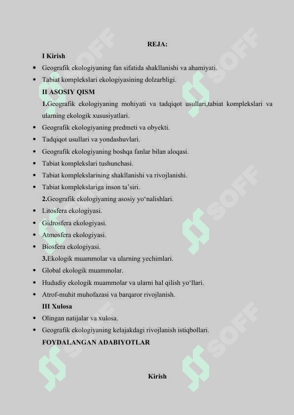 Geografik ekologiya – tabiat komplekslari ekologiyasi to‘g‘risidagi fan. 2