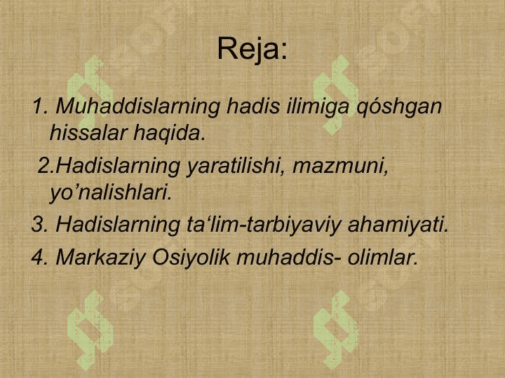 MUHADDISLARNING HADIS ILIMIGA QÓSHGAN HISSALARI. 2