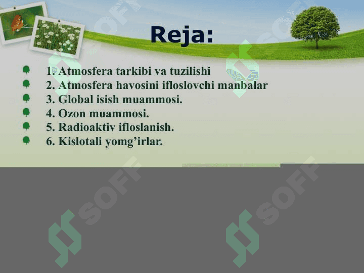 ATMOSFERANING  TARKIBI, TUZILISHI  VA  AHAMIYATI, HAVO QOBIG’INING   IFLOSLANISH MANBALARI 2