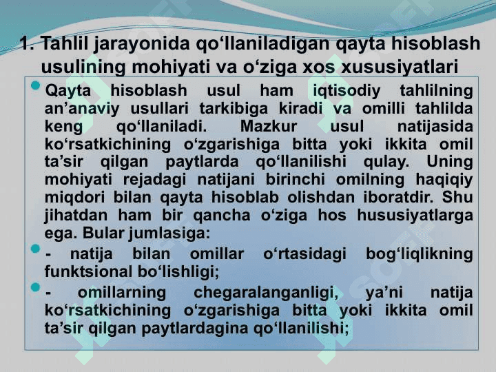 Tahlil jarayonida  qo‘llaniladigan qayta hisoblash usuli, uning mohiyati va o‘ziga hususiyati va amalga oshirish uslubiyoti. 3