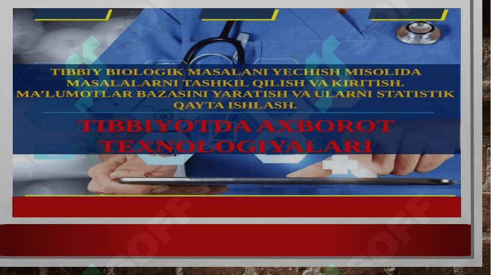 TIBBIY BIOLOGIK MASALANI YECHISH MISOLIDA MASALALARNI TASHKIL QILISH VA KIRITISH MA'LUMOTLAR BAZASINI YARATISH VA ULARNI STATISTIK QAYTA ISHLASH 2
