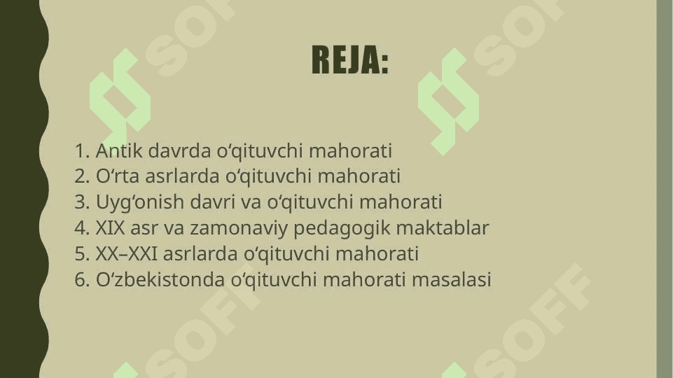 Pedagogik fikrlar va maktablar tarixida o‘qituvchi mahorati masalasi 2