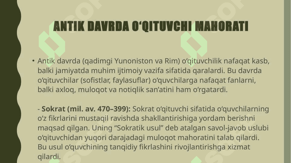 Pedagogik fikrlar va maktablar tarixida o‘qituvchi mahorati masalasi 3