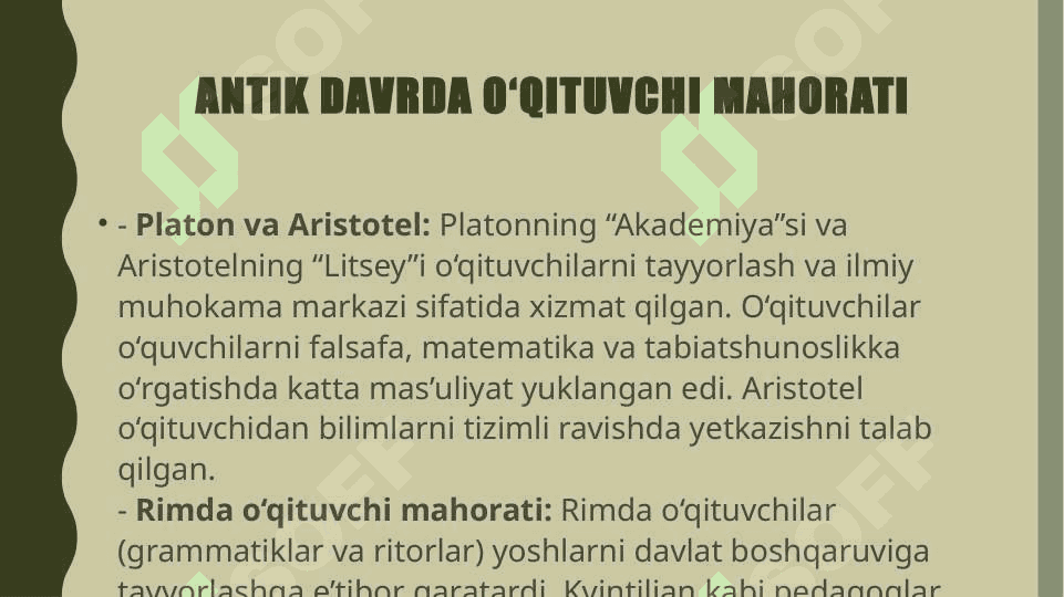 Pedagogik fikrlar va maktablar tarixida o‘qituvchi mahorati masalasi 4