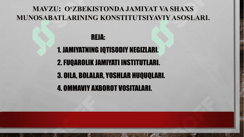 O‘zbekistonda jamiyat va shaxs munosabatlarining konstitutsiyaviy asoslari. 2