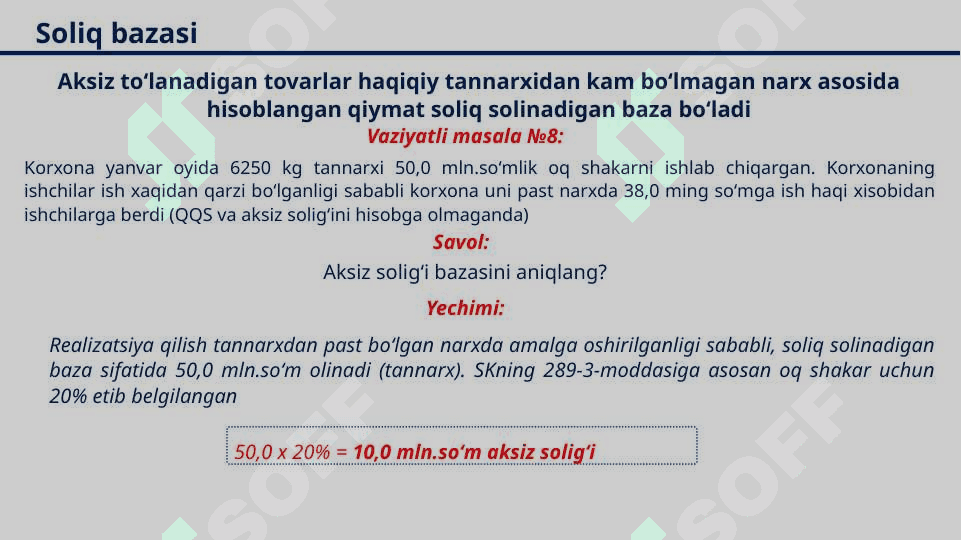 Aksiz soligʻini hisoblab chiqarish tartibi 8