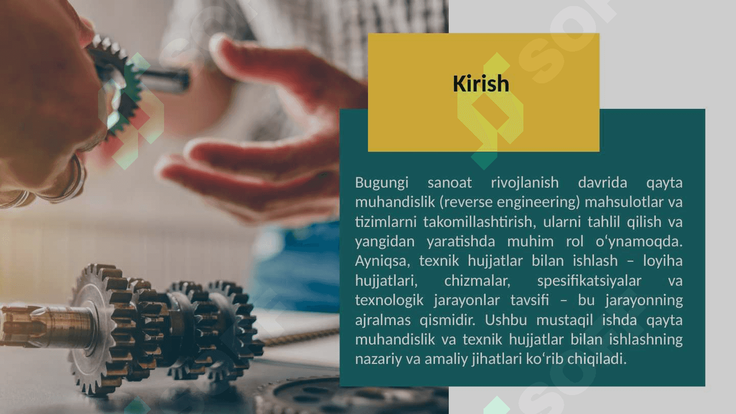 QAYTA MUHANDISLIK:TEXNIK HUJJATLAR BILAN ISHLASH 3