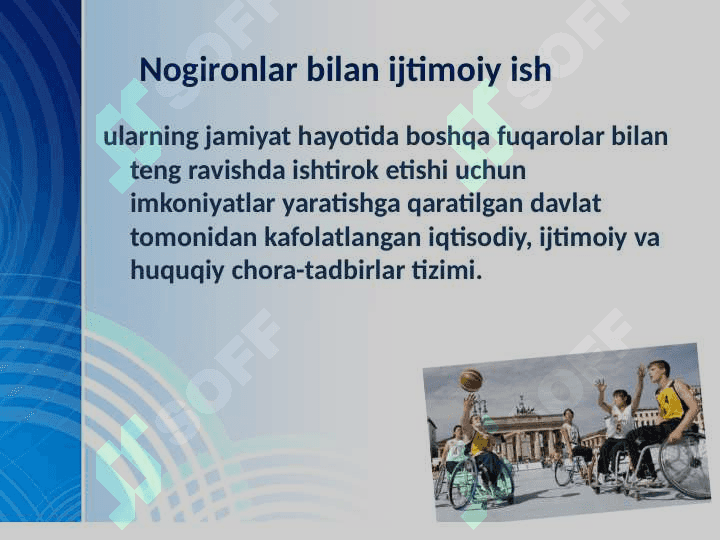 Imkoniyati cheklangan shaxslar bilan ijtimoiy ish olib borish 3