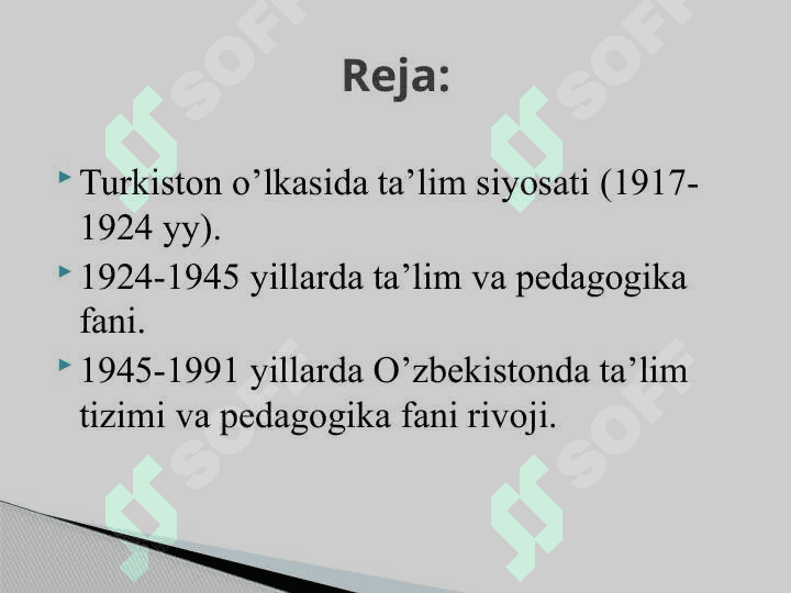 1917-1991 yillarda O‘zbekistonda ta’lim tizimi va pedagogik fikrlar rivoji 2