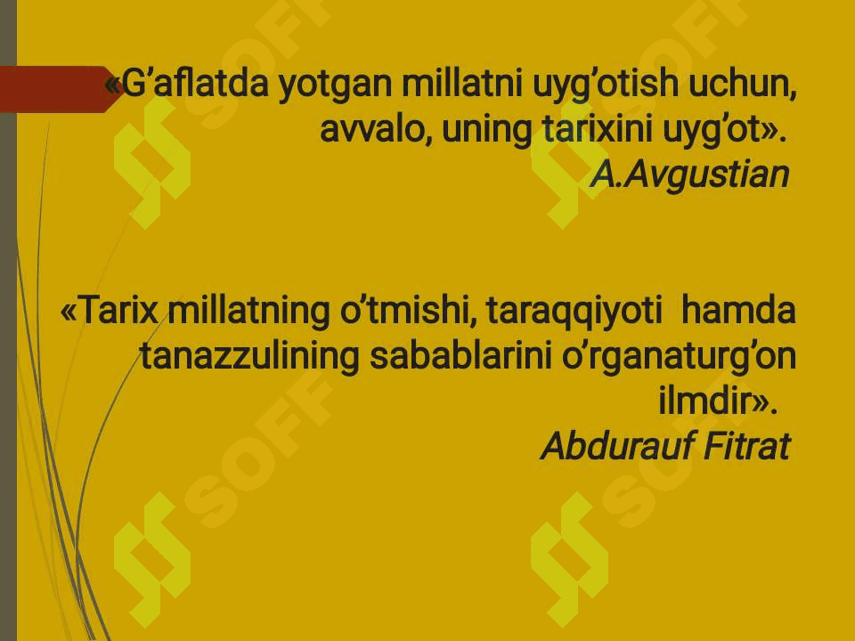 O‘ZBEKISTON TARIXI FANINING PREDMETI, MAQSADI, VAZIFALARI, MANBA VA ASOSLARI 2