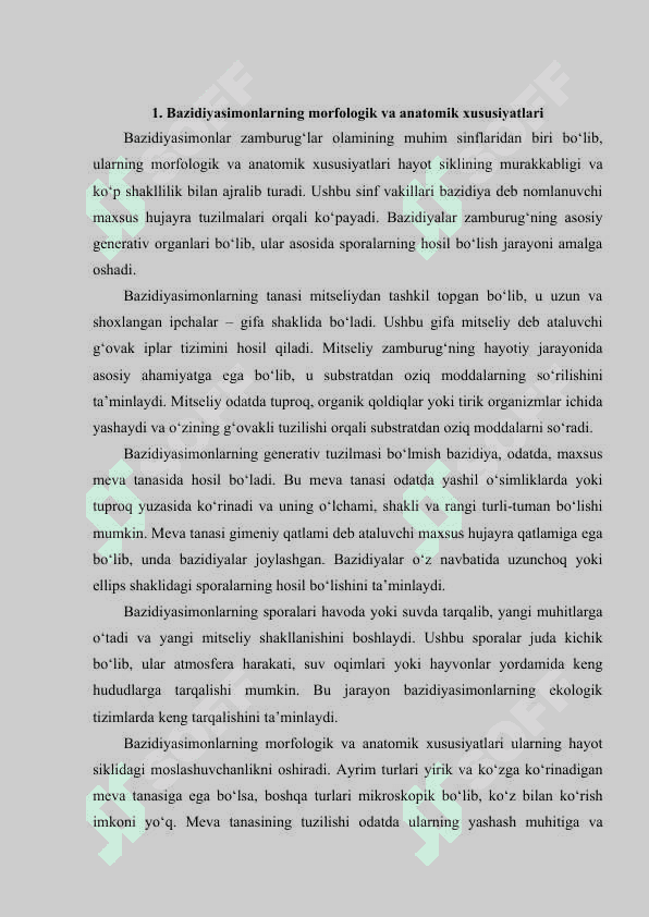 Bazidiyasimonlar vakillari, tarqalishi va xususiyatlari 4