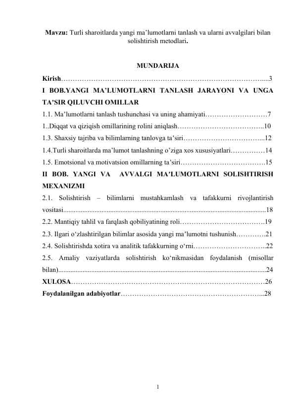 Turli sharoitlarda yangi ma’lumotlarni tanlash va ularni avvalgilari bilan solishtirish metodlari