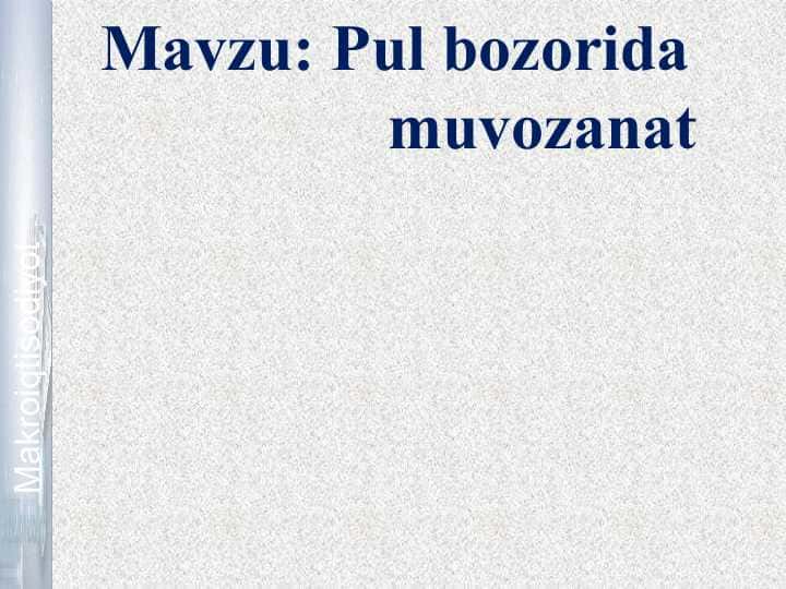 Pul bozorida  muvozanat