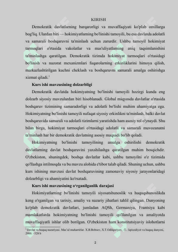 DEMOKRATIK DAVLATDA HOKIMIYATLARNING BO'LINISHI TAMOYILINING AMALGA OSHIRILISHI” mavzusi bo’yicha                         KURS  ISHI 2