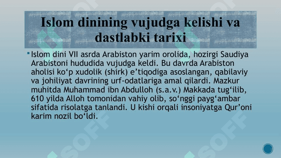 Islom dinining vujudga kelishi. Islom dinining O‘rta Osiyog kirib kelishi. 3