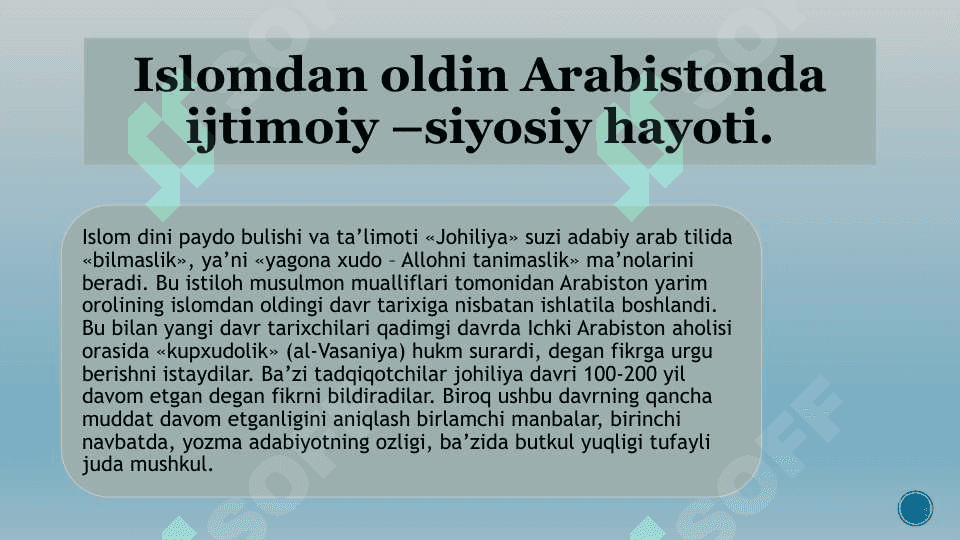 Islom dinining vujudga kelishi. Islom dinining O‘rta Osiyog kirib kelishi. 5
