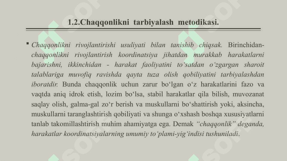 JISMONIY SIFATLARINI . (CHAQQONLIK)  TARBIYALASH METODIKASI 8