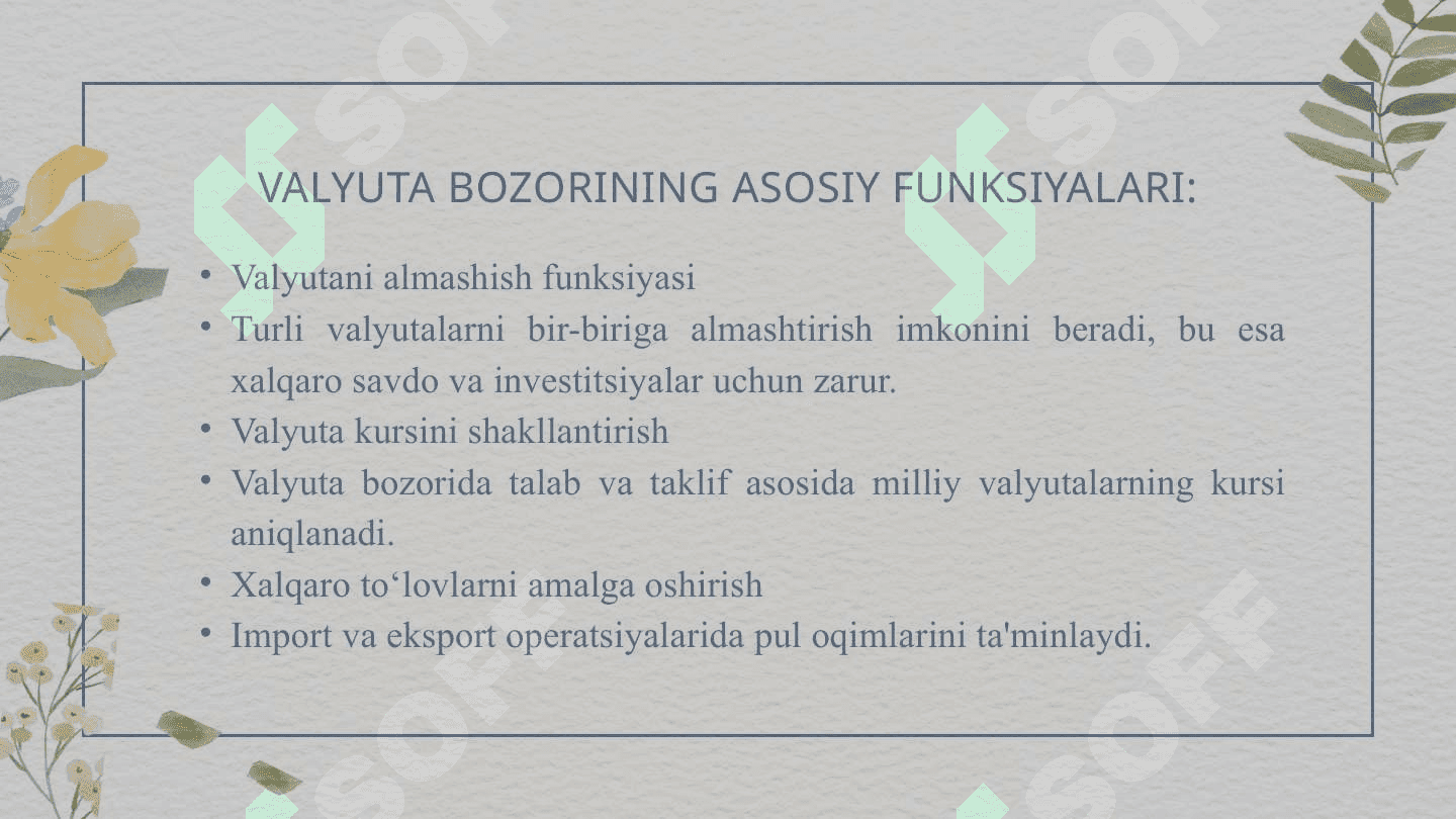 Mavzu: Valyuta va moliya bozorlari. 4