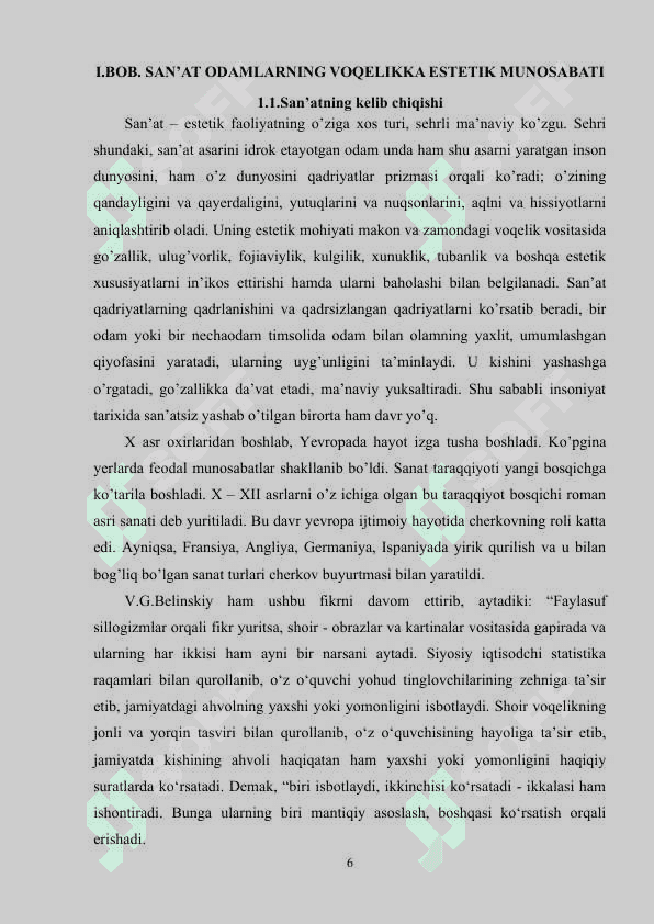 San’at-odamlarning voqelikka estetik munosabatini maxsus ifodalaydigan soha  sifatida 6