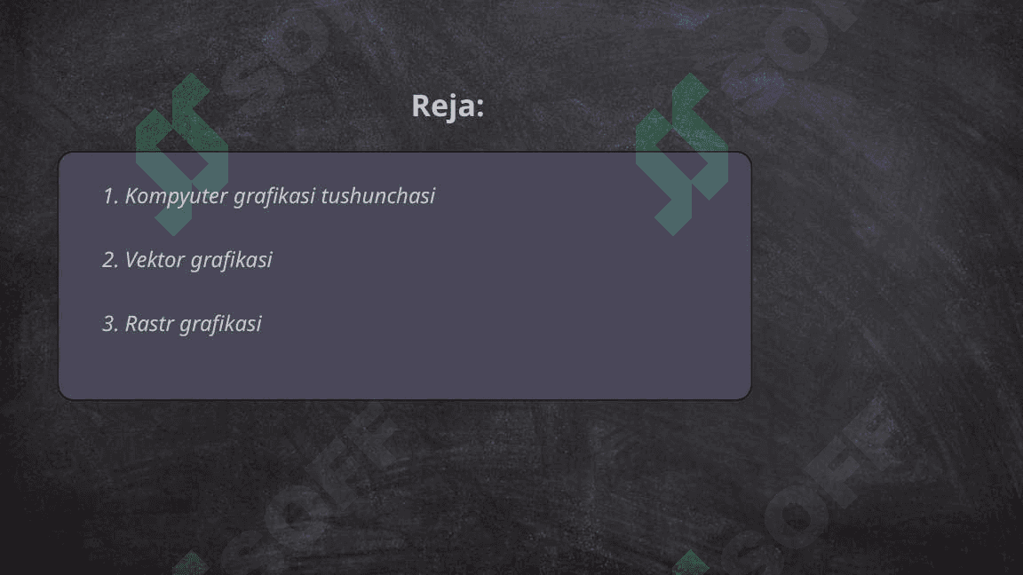 Kompyuterning grafik imkonyatlari va turlari 2