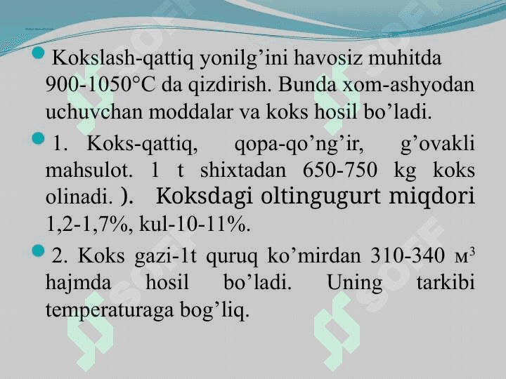 Qattiq yoqilg‘idan olinadigan mahsulotlar. Qattiq yoqilg‘ilarni qayta ishlash texnologiyasi 6