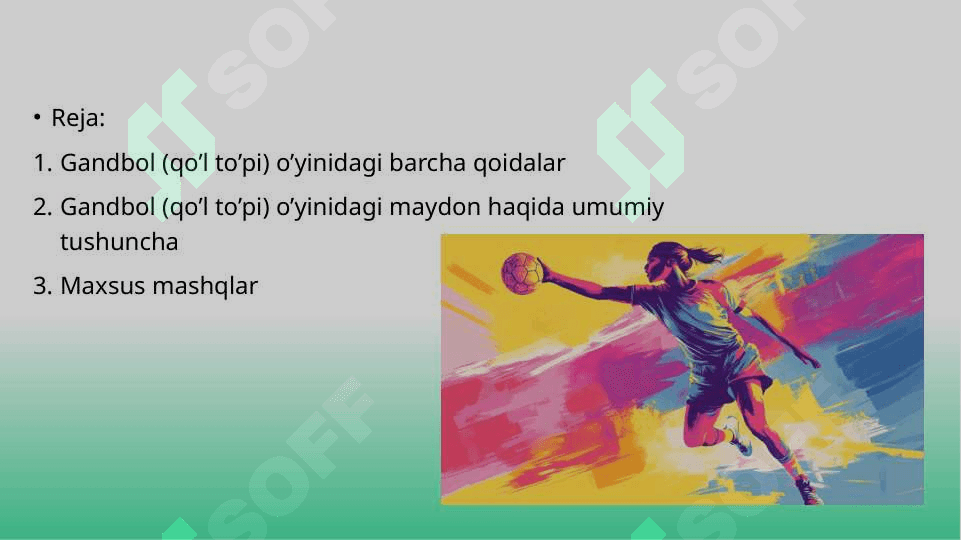 Mavzu:Gandbol sport o‘yini qoidalari. To‘plar bilan maxsus mashqlar 2