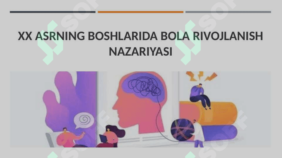 XX asrning boshlarida bola rivojlanish nazariyasi 2