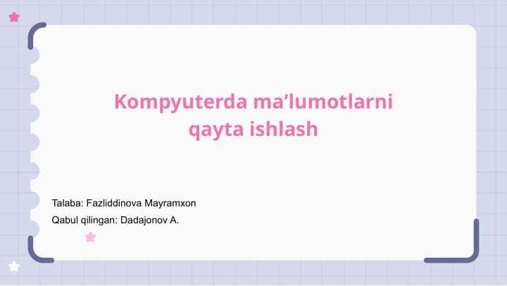 Kompyuterda maʼlumotlarni qayta ishlash 1