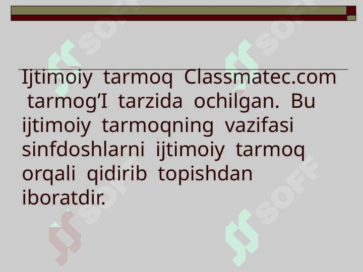 Internet –Ijtimoiy  tarmoq  xizmatlari  to’g’risida. Ijtimoiy  tarmoqlarning ijobiy va  salbiy  jihatlari. 7