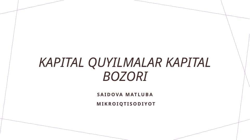 Kapital quyilmalar kapital bozori 1