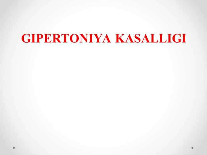 GIPERTONIYA KASALLIGI