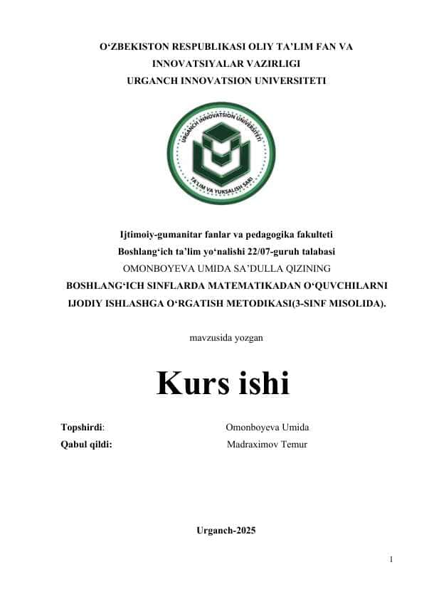 BOSHLANG‘ICH SINFLARDA MATЕMATIKADAN O‘QUVCHILARNI IJОDIY ISHLASHGA O‘RGATISH MЕTОDIKASI(3-SINF MISOLIDA).