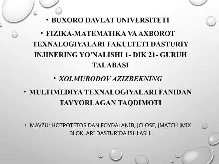 HotPotetos dan foydalanib, Jclose, Jmatch Jmix bloklari dasturida ishlash.