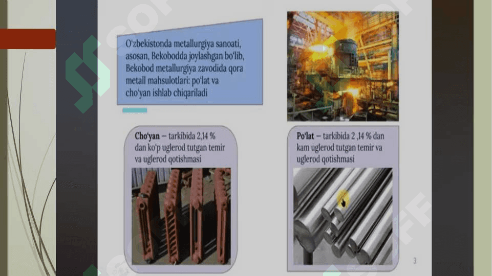 Cho‘yan va po‘lat ishlab             chiqarish 4