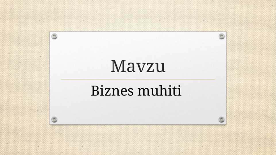 Biznes muhiti 1