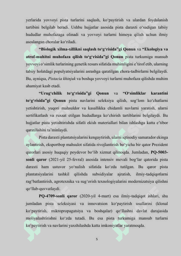 PISTADOSHLAR OILASI, PISTA  TURKUMI 5