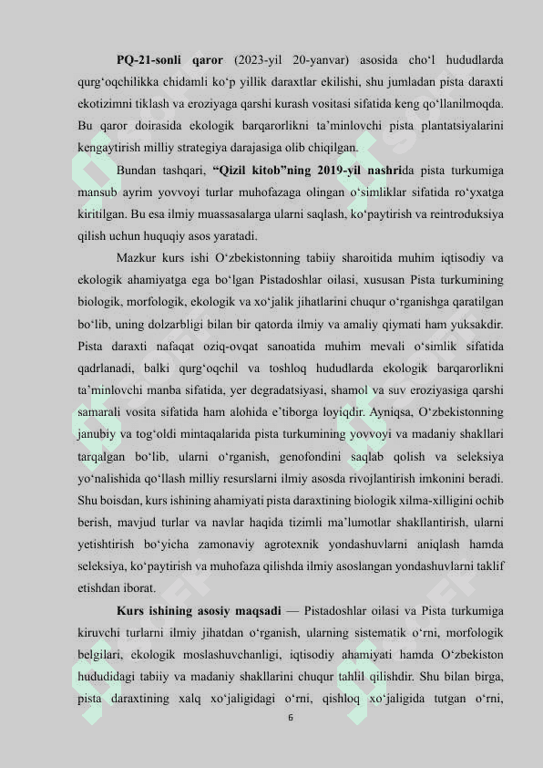 PISTADOSHLAR OILASI, PISTA  TURKUMI 6