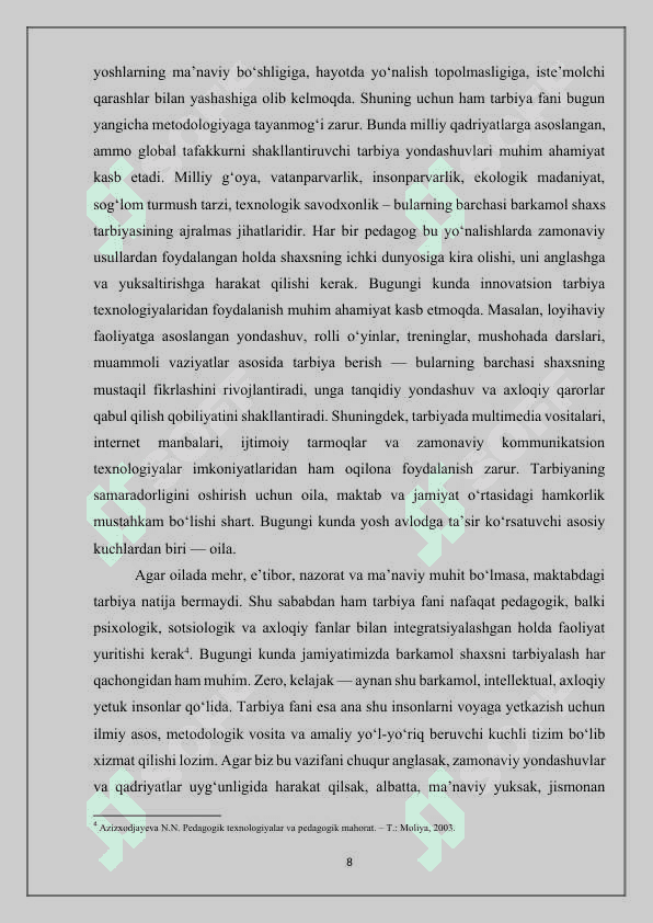 BARKAMOL SHAXSNI TARBIYALASHDA QO’LLANILAYOTGAN ZAMONAVIY TARBIYA TEXNOLOGIYALARI 8