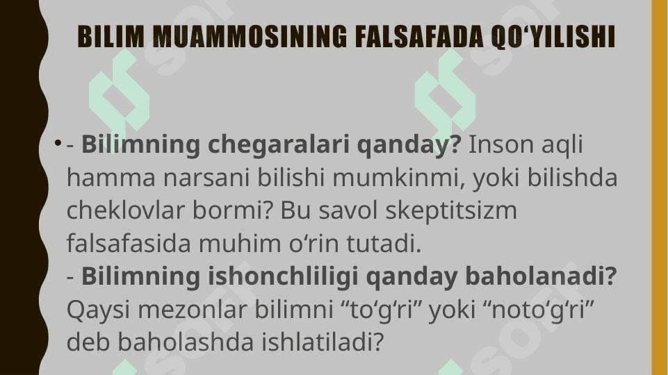 Bilim muammosini falsafada qoʻyilishi va hal qilinishi 6