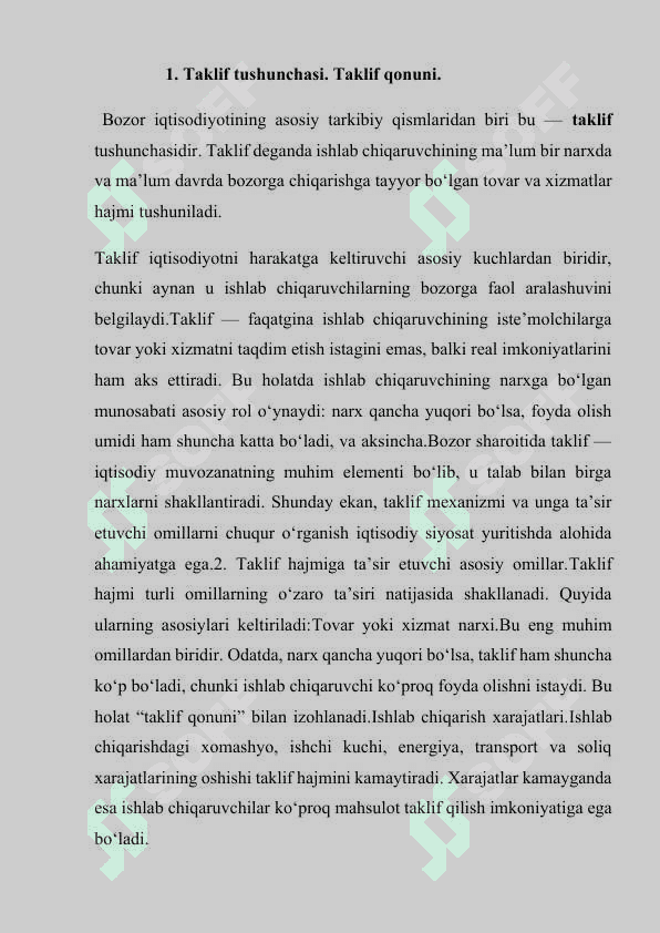 Taklif tushunchasi. Taklifning xajmiga  	    ta`sir etuvchi оmillar. 5
