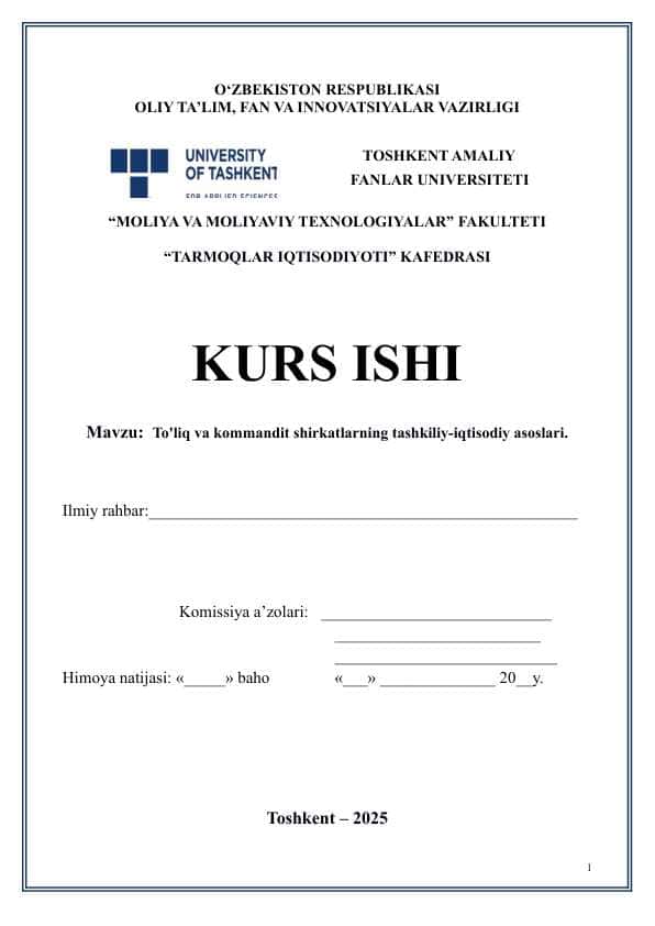To'liq va kommandit shirkatlarning tashkiliy-iqtisodiy asoslari