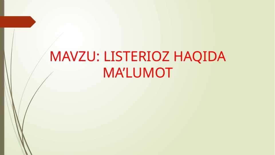 LISTERIOZ HAQIDA MA’LUMOT 1