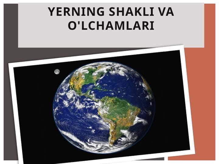 Yerning shakli va o'lchamlari (2) haqida