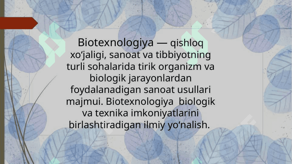 Biotexnologiya fanining rivojlanish istiqbollari 2