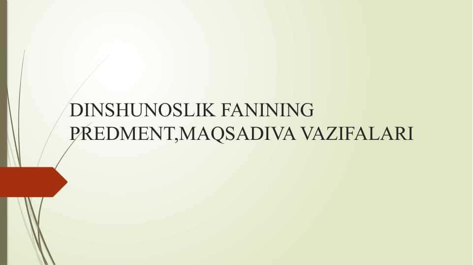 DINSHUNOSLIK FANINING PREDMENT,MAQSADIVA VAZIFALARI
